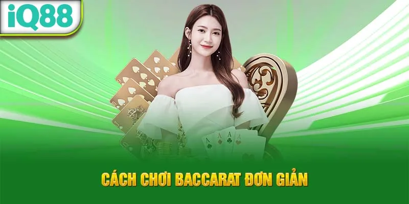 cach-choi-baccarat-don-gian_5_11zon