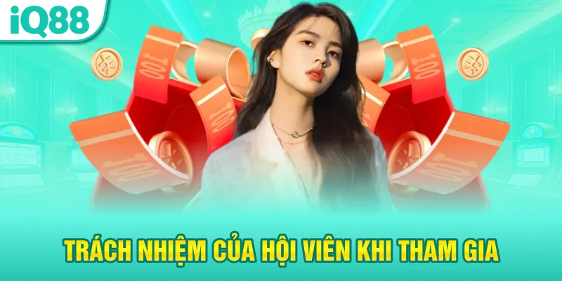 trach-nhiem-cua-hoi-vien-khi-tham-gia